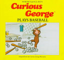 Image for "Curious George Plays Baseball"