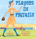 Image for "Players in Pigtails"