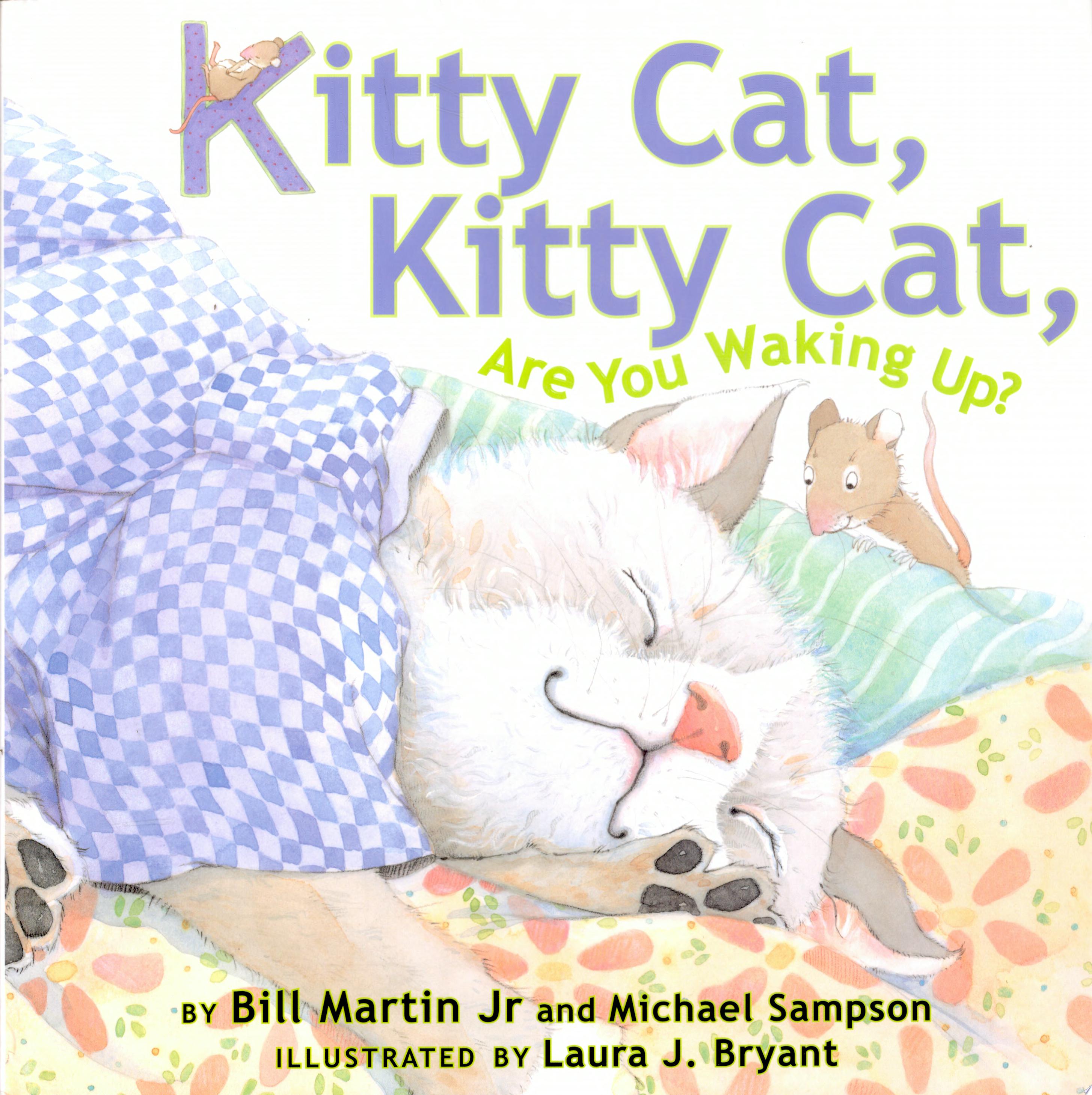 Image for "Kitty Cat, Kitty Cat, are You Waking Up?"