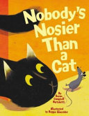 Image for "Nobody&#039;s Nosier Than a Cat"