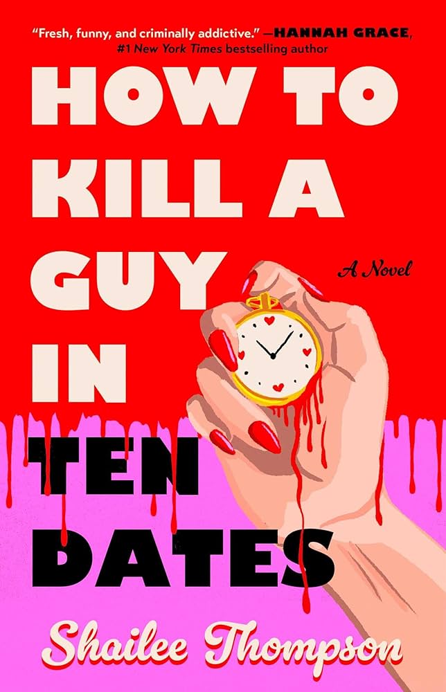Image for "How to Kill a Guy in Ten Dates"