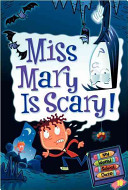Image for "My Weird School Daze #10: Miss Mary Is Scary!"