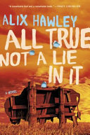 Image for "All True Not a Lie in It"
