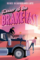 Image for "Dinner at the Brake Fast"