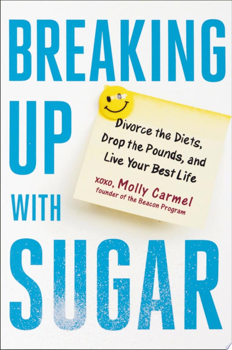 Image for "Breaking Up With Sugar"