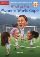 Image for "What Is the Women&#039;s World Cup?"