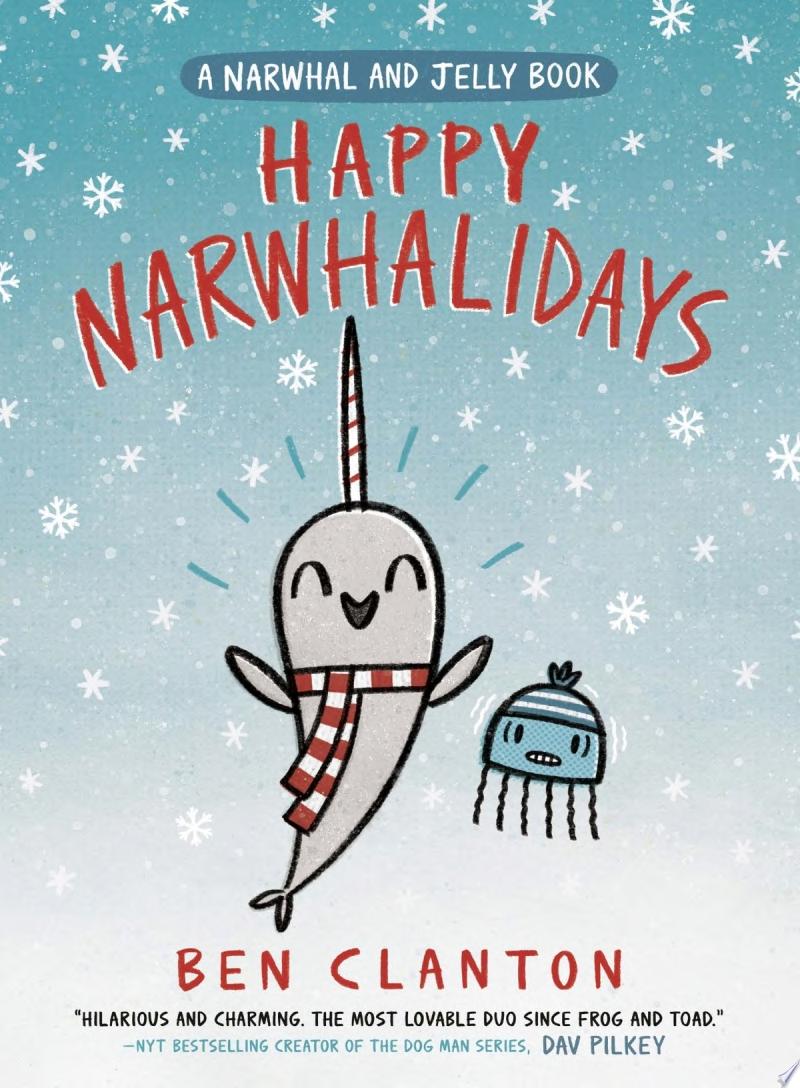 Image for "Happy Narwhalidays (A Narwhal and Jelly Book #5)"