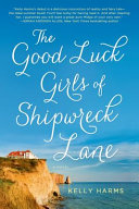Image for "The Good Luck Girls of Shipwreck Lane"