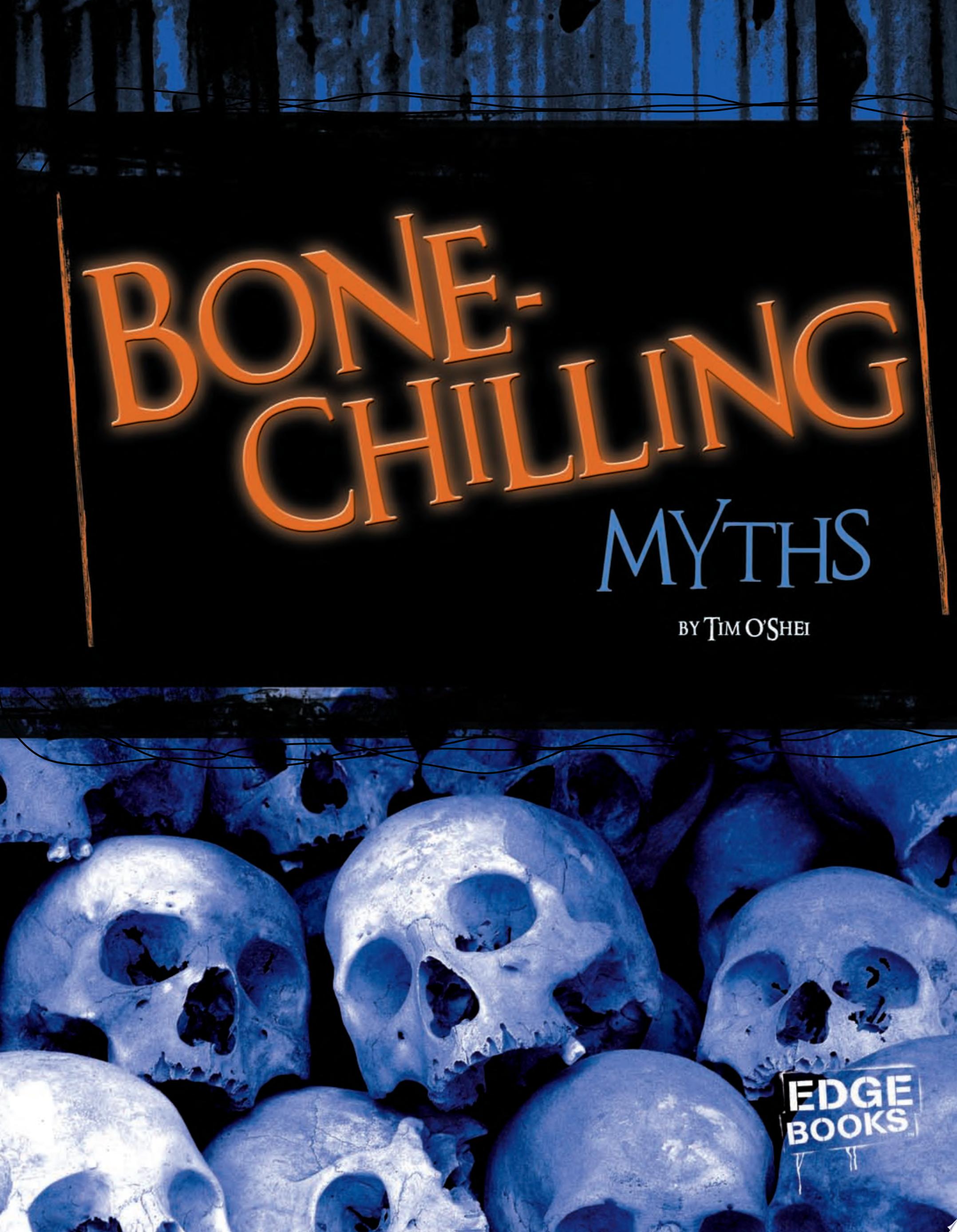 Image for "Bone-Chilling Myths"
