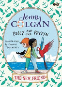 Image for "Polly and the Puffin: The New Friend"
