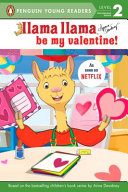 Image for "Llama Llama Be My Valentine!"