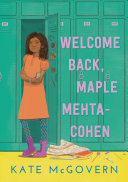 Image for "Welcome Back, Maple Mehta-Cohen"