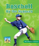 Image for "Baseball by the Numbers"