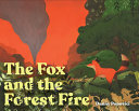Image for "The Fox and the Forest Fire"