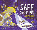 Image for "Safe Crossing"