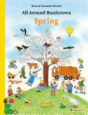 Image for "All Around Bustletown: Spring"