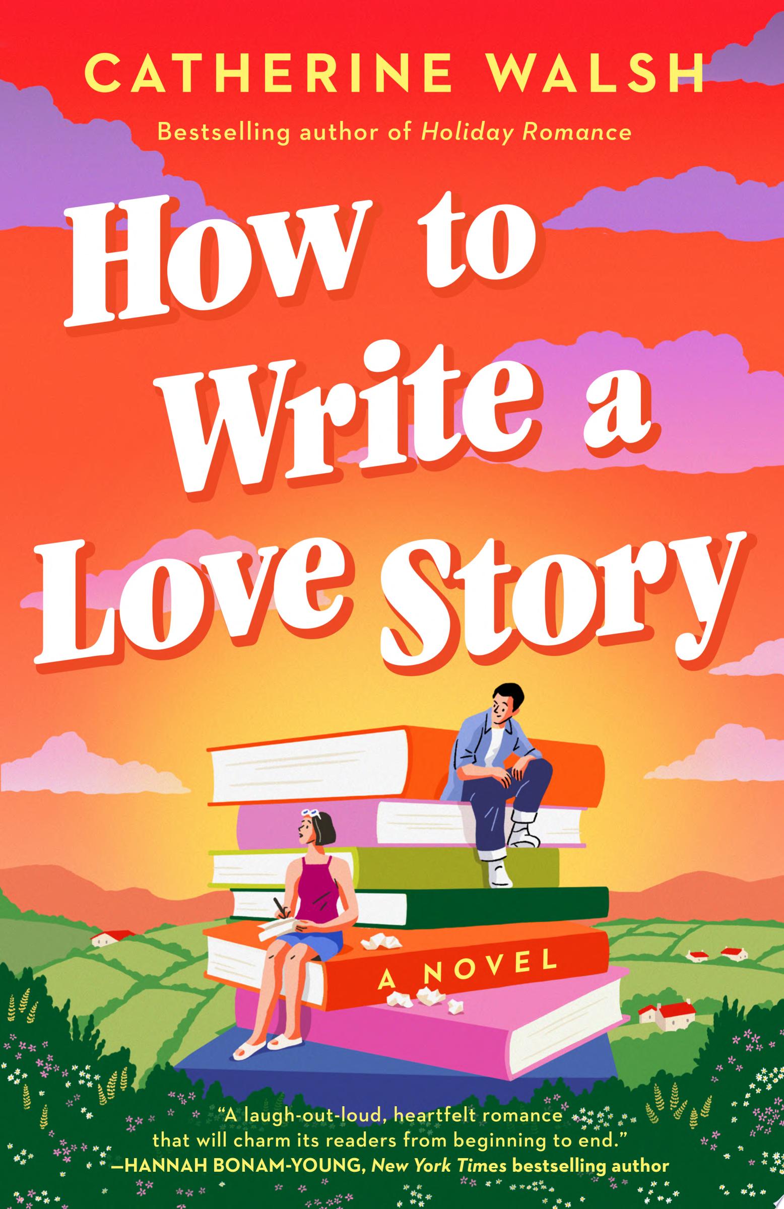 Image for "How to Write a Love Story"