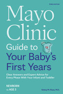 Image for "Mayo Clinic Guide to Your Baby&#039;s First Years, 3rd Edition"